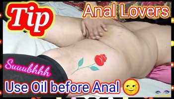 Use oil before anal sex desi porn